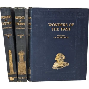 Wonders Of The Past by JA Hammerton Illustrated Volumes 1 2 3 Set - Picture 1 of 23