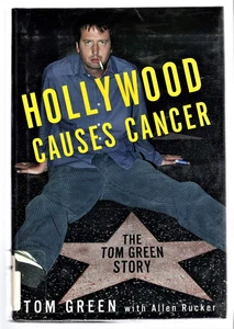 Hollywood Causes Cancer: The Tom Green Story - Picture 1 of 1