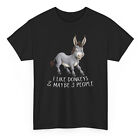 I Like Donkey And Maybe 3 People Humorous Śmieszny T-shirt - Osioł Lover