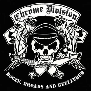 Chrome Division - Booze, Broads & Beelzebub CD #45514 - Foto 1 di 1
