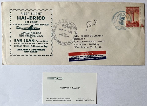 1953 CHICAGO & SOUTHERN AIRLINES COVER FIRST FLIGHT HAI-DRICO SAN JUAN TO DC Cover