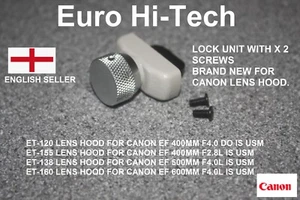 LOCK UNIT FOR CANON TELEPHOTO LENS HOOD ET-120, ET-155, ET-138, ET-160 BRAND NEW - Picture 1 of 1