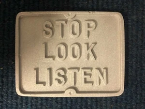 "Stop, Look, Listen" - Cast Aluminium Mini Sign Miniature Garden Railway Replica - Picture 1 of 3