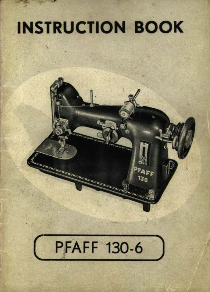 PFAFF 130-6 Instruction Manual User Guide: Coil Bound 42 Pages - Image 1 of 1