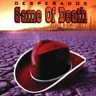 Desperados Maxi Cd Game Of Death 1999