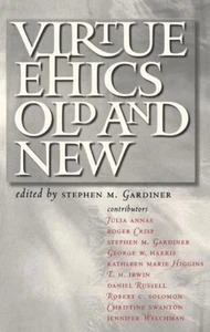 Virtue Ethics, Old and New. Stephen Gardiner - Picture 1 of 1