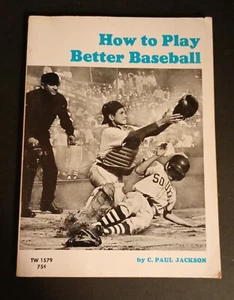 Vintage Book How To Play Better Baseball by C Paul Jackson 1971 - Picture 1 of 8