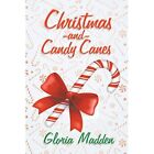 Christmas And Candy Canes By Gloria Madden (Paperback,  - Paperback New Gloria M