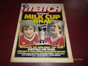 MATCH WEEKLY FOOTBALL MARCH 26 1983 LIVERPOOL v MANCHESTER UNITED MILK CUP FINAL - Picture 1 of 5