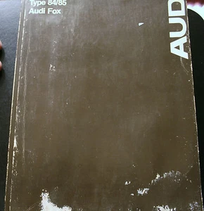AUDI FOX TIPO 84/85 MANUAL DE REPARACIÓN, ORIGINAL DE FÁBRICA, 1978 - Imagen 1 de 1