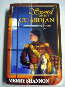 Sword of the Guardian von Merry Shannon Trade Fantasy 2006 Taschenbuch erster Druck - Bild 1 von 1