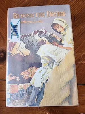 Beyond the Divide by Kathryn Lasky (1983, Hardcover, Ex-library) - Image 1 of 4