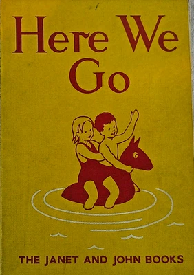 1950s Janet & John Reading Scheme Here we Go No Inscriptions - Image 1 of 4