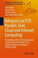 Advances on P2P, Parallel, Grid, Cloud and Internet Computing: Proceedings of th