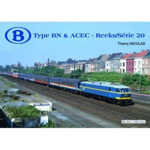 NicolasCollection 978-2-930748-14-6 BUCH SNCB Type BN&ACEC Reeks/Série20 Neu+OVP - Bild 1 von 1