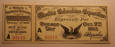 1893 COLUMBIAN EXPO. CHICAGO DAY COMPLETE TICKET CRISP