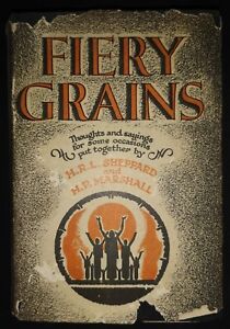 FIERY GRAINS by H R L SHEPPARD AND H P MARSHALL-H/B D/W-£3.25 UK POST