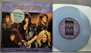 Kingdom Comes - What Love Can Be / The Shuffle Blue Vinyl 45 W/PS - Picture 1 of 1