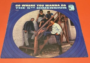 THE 5TH DIMENSION-SOUL CITY-GO WHERE YOU WANNA GO-7" 45RPM "PIC SLEEVE ONLY" VG - Imagen 1 de 2