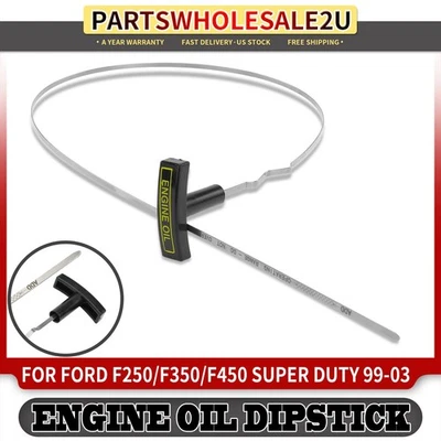 全新发动机油滴杆适用于福特 f-250/F-350/F-450/F-550 Super Duty 1999-2003 — 第 1/4 张图片