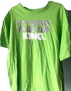 🔥Nike  T-Shirt Men's SIZE : EXTRA LARGE "IT'S GOOD TO BE KING" COLOR GREEN - Picture 1 of 11