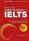 Check Your English Vocabulary for IELTS: Essential words and phrases to help you