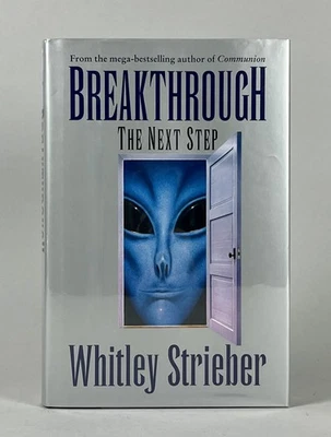 1995 Signed Breakthrough: The Next Step by Whitley Strieber 1st Edition HBDJ Foto 1 de 4