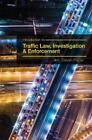 Aric Steven Fra Introduction To Traffic Law Investigation And Enforce Poche