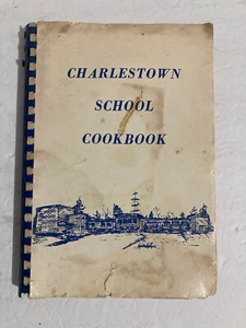 Charlestown School Cookbook Favorite Recipes Charlestown Elements School 1979 - Foto 1 di 10