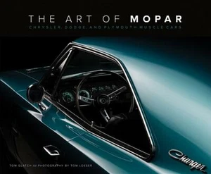 Libro The Art of MOPAR: Chrysler, Dodge y Plymouth Muscle Cars ~ ¡NUEVO HC! - Imagen 1 de 1