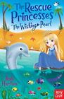 The Rescue Princesses: The Wishing Pearl - Paula Harrison