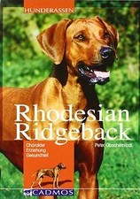 Rhodesian Ridgeback: Charakter, Erziehung, Gesundheit vo... | Buch | Zustand gut