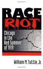 William M. Tuttle Race Riot (Paperback) Blacks in the New World (UK IMPORT)