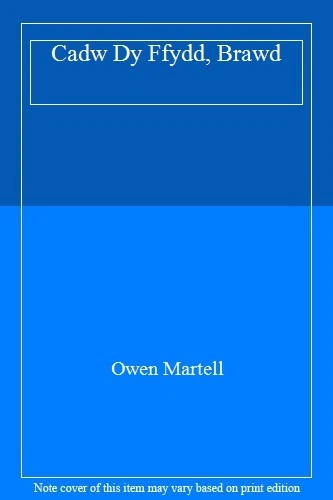 Cadw Dy Ffydd, Brawd By Owen Martell - Image 1 of 1
