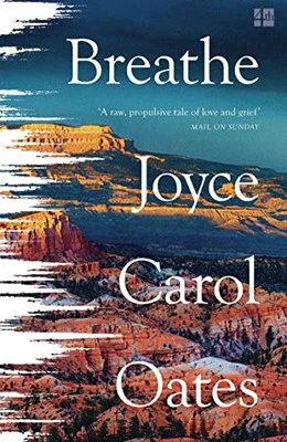 Breathe: Joyce Carol Oates, Oates, Joyce Carol - Image 1 of 2