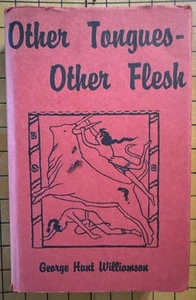 Other Tongues - Other Flesh by George Hunt Williamson (HC, UK 3rd Printing 1973) - Picture 1 of 10