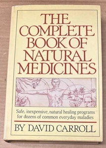 The Complete Book of Natural Medicines by David Carroll (1980, HARDCOVER, GOOD) - Imagen 1 de 1