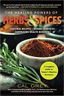 LIVRE DE POCHE The Healing Powers of Herbs and Spices - 2020 par Cal Orey