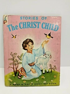 1940 Stories of The CHRIST CHILD Childrens Book by Mary Alice Jones Rand McNally - Picture 1 of 8