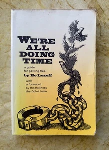 We’re All Doing Time : A Guide for Getting Free : Bo Lozoff : 2000 Paperback - Picture 1 of 4