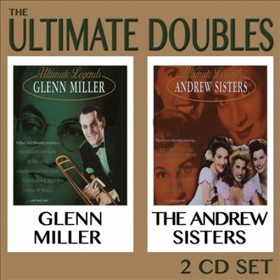 The Ultimate Doubles * by Glenn Miller/The Andrews Sisters [CD] Foto 1 de 2