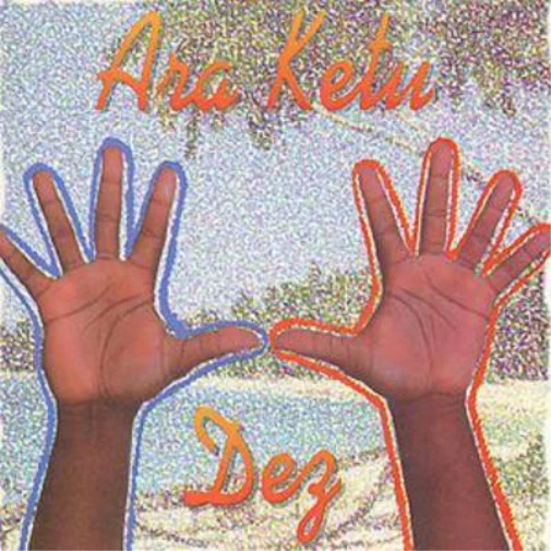 Ara Ketu Dez (CD) Album Foto 1 de 1