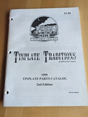 MTH Tinplate Traditions 1999 Parts Catalog 2nd Edition - Image 1 of 3