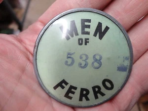 Vintage MEN OF FERRO Numbered Badge - Picture 1 of 2