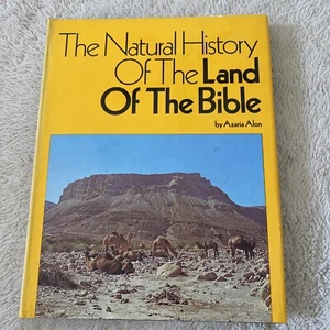 The natural history of the land of the Bible - Hardcover By Alon, Azaria - GOOD - Picture 1 of 3