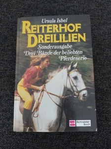 Reiterhof Dreililien - Drei Bände der beliebten Pferdeserie - Bild 1 von 3