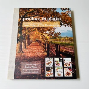 Produce to Platter Yarra Valley and the Dandenongs Victoria Food Wine Recipes - Picture 1 of 14