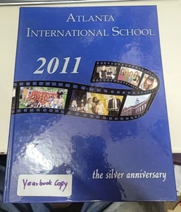 2011 ATLANTA, GEORGIA INTERNATIONAL SCHOOL YEARBOOK - Picture 1 of 2
