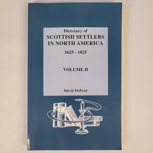 Directory of Scottish Settlers North America 1625-1825 Volume II PB Book Dobson - Imagen 1 de 15