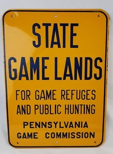 Vintage Hunting Refuge Sign Pennsylvania Game Commission Game Lands Advertising - Picture 1 of 11